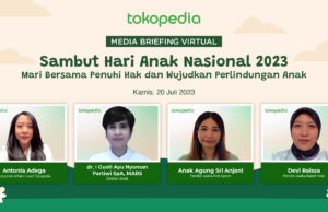 Hari Anak Nasional: Tokopedia dan Dokter Anak Ajak Orang Tua Indonesia Penuhi Hak dan Lindungi Anak Hari Anak Nasional: Tokopedia dan Dokter Anak Ajak Orang Tua Indonesia Penuhi Hak dan Lindungi Anak
