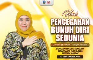 Hari Pencegahan Bunuh Diri Sedunia, Gubernur Khofifah Ajak Masyarakat Tingkatkan Ketahanan Keluarga dan Kepedulian Antarsesama Hari Pencegahan Bunuh Diri Sedunia, Gubernur Khofifah Ajak Masyarakat Tingkatkan Ketahanan Keluarga dan Kepedulian Antarsesama